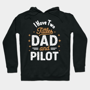 Dad & Pilot Hoodie